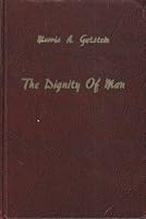 The Dignity of Man B000OJX3VU Book Cover