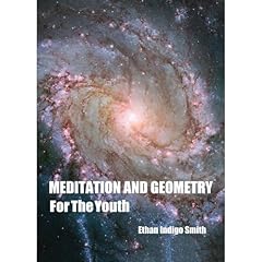 Meditation and Geometry For The Youth Audiolibro Por Ethan Indigo Smith arte de portada
