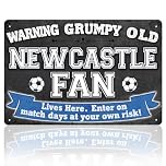 Metal Sign for Newcastle United, Warning Grumpy Old Newcastle Fan Lives Here Funny Sign, Metal Poster Wall Decor Newcastle United Gifts for Men Boys