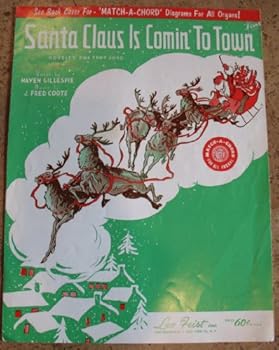 Santa Claus is Comin' to Town Coming (Sheet Music). Novelty Fox Trot Song. Match a Chord Diagrams for All Organs
