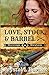 Love, Stock, & Barrel (Marriage & Mayhem)