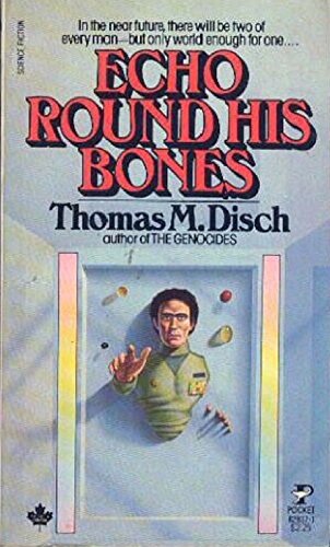 Echo Round His Bones 0671828371 Book Cover