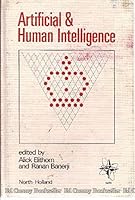 Artificial and Human Intelligence 0444865454 Book Cover
