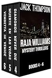 Raja Williams Mystery Thriller Series: Books 4-6