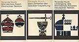  Konvolut aus 3 Büchern. Band 1.: Römisches Reich Deutscher Nation. Band 2.: Das Zeitalter der Glaubensspaltung. Band 3.: Untergang des Römischen Reiches Deutscher Nation.