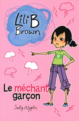 Méchant Garçon [French] 2762595711 Book Cover