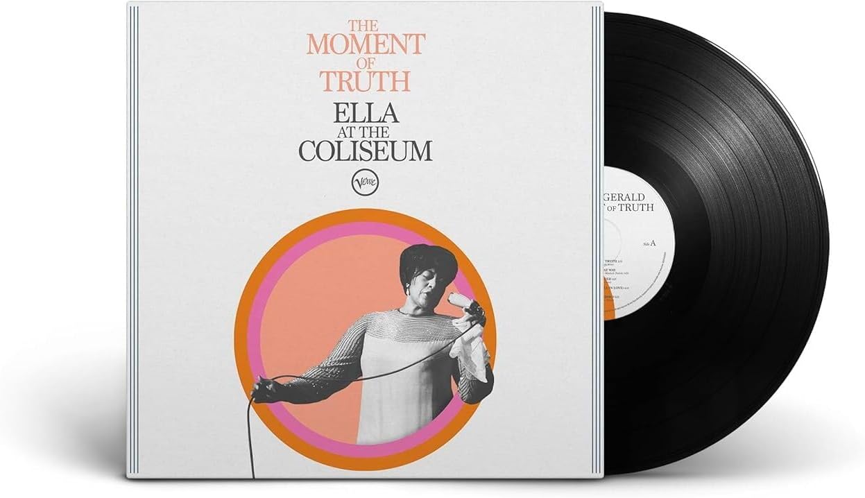 The Moment of Truth: Ella at the Coliseum by Ella Fitzgerald — album cover