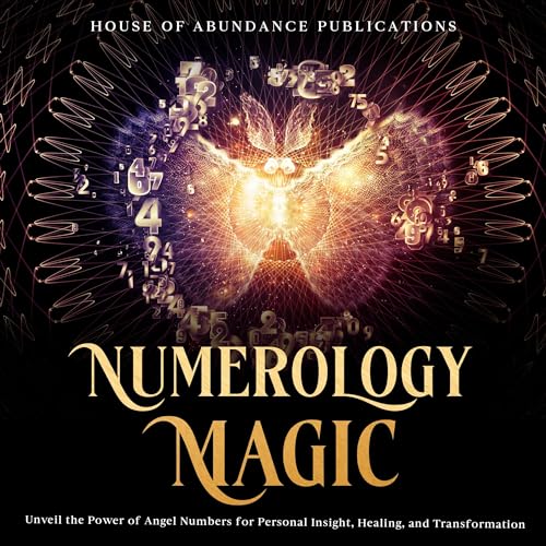 Numerology Magic Unveil the Power of Angel Numbers for Numerology Magic Unveil the Power of Angel Numbers for