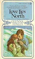 Love Lies North 0451060172 Book Cover