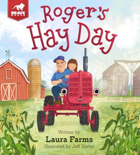 Roger's Hay Day: A Farm Tractor Picture Book for Kids Ages 4-8