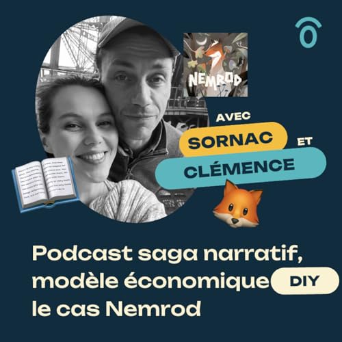 Podcast narratif, mod&egrave;le &eacute;conomique DIY, et livre auto &eacute;dit&eacute; : le succ&egrave;s de Nemrod