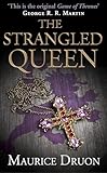 The Strangled Queen (The Accursed Kings Book 2)