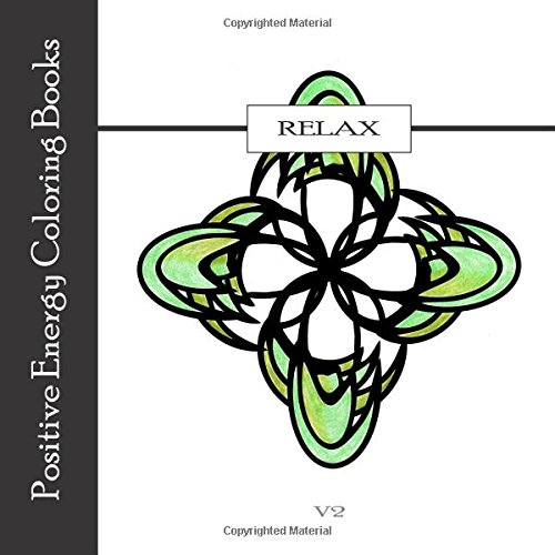 Relax | V2: Positive Energy Coloring Books (Volume 2)