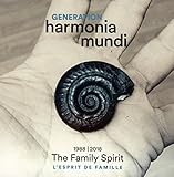 Generation Harmonia Mundi - Spirit Of Family (Various Artists)