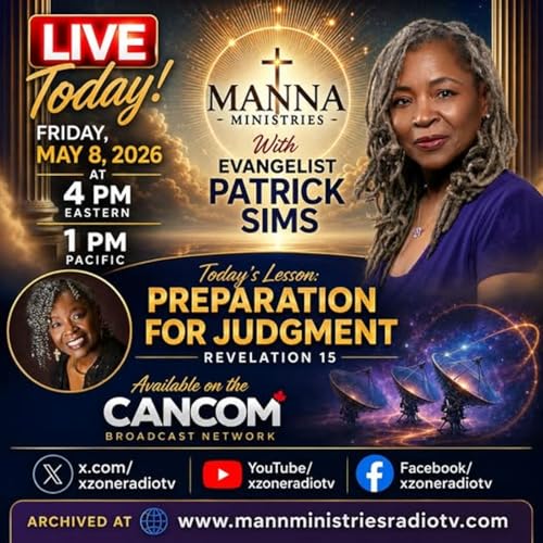 Manna Minsitries with Patrick Sims - Lesson 76 - Preparation for Judgment - Revelation 15