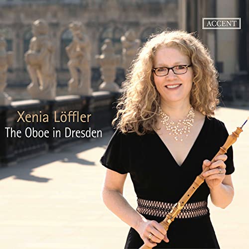 Die Oboe in Dresden - Werke von Vivaldi, Fasch, Telemann u.a.