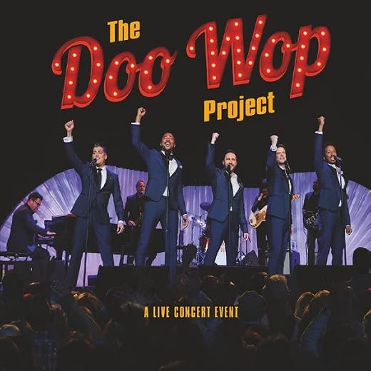 The Doo Wop Project Live Concert Event