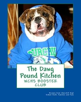 Paperback The Dawg Pound Kitchen: WCHS Booster Club Book