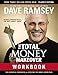 The Total Money Makeover Workbook: Classic Edition: The Essential Companion for Applying the Books Principles