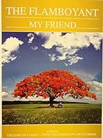 THE FLAMBOYANT MY FRIEND 097532618X Book Cover