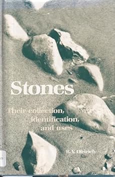 Hardcover Stones, their collection, identification, and uses (A Series of books in geology) Book