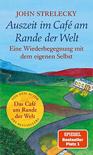 Cover of Auszeit im Café am Rande der Welt: Eine Wiederbegegnung mit dem eigenen Selbst (Das Café am Rande der Welt 3) (German Edition)