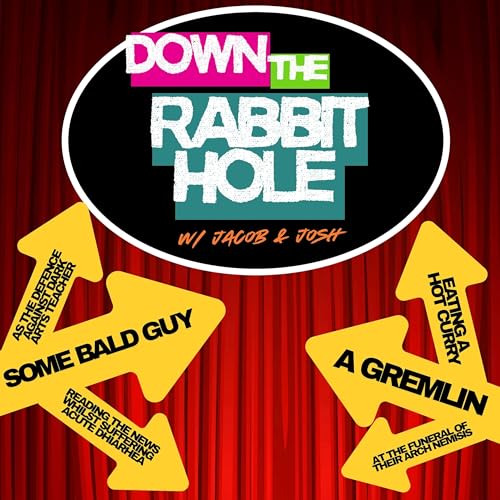 Down The Rabbit Hole W/ Jacob & Josh cover art