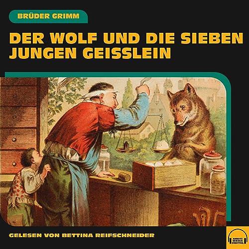 Der Wolf Und Die Sieben Geißlein Stichpunkte Der Wolf und die sieben Geißlein (Hörbuch-Download): Bettina