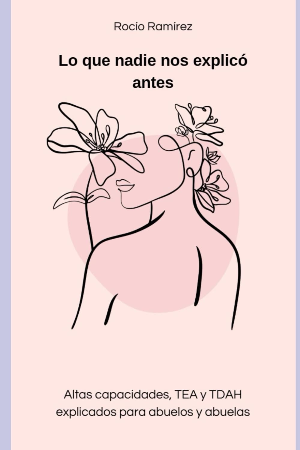 Lo que nadie nos explicó antes: Altas capacidades, TEA y TDAH explicados para abuelos y abuelas