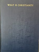 What is Christianity? B000F9Y9Z8 Book Cover