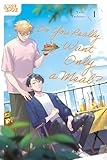 Do You Really Want Only a Meal?, Volume 1