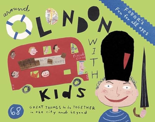 Fodor's Around London with Kids (Travel Guide) Fodor's Around London with Kids (Travel Guide)
