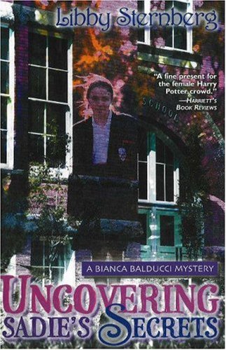 Buy Uncovering Sadie's Secrets: A Bianca Balducci Mystery — BookShops.in