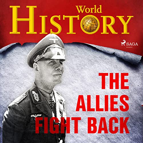 The Allies Fight Back by World History episode artwork
