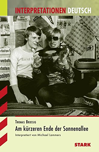 Am Kürzeren Ende Der Sonnenallee Zusammenfassung 『Am kuerzeren Ende der Sonnenallee. Interpretationshilfe - 読書メーター