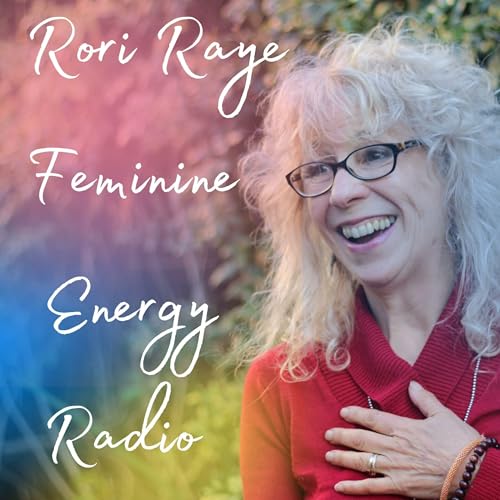 Amazon.com: Rori Raye Feminine Energy Radio : Rori Raye: Audible Books ...