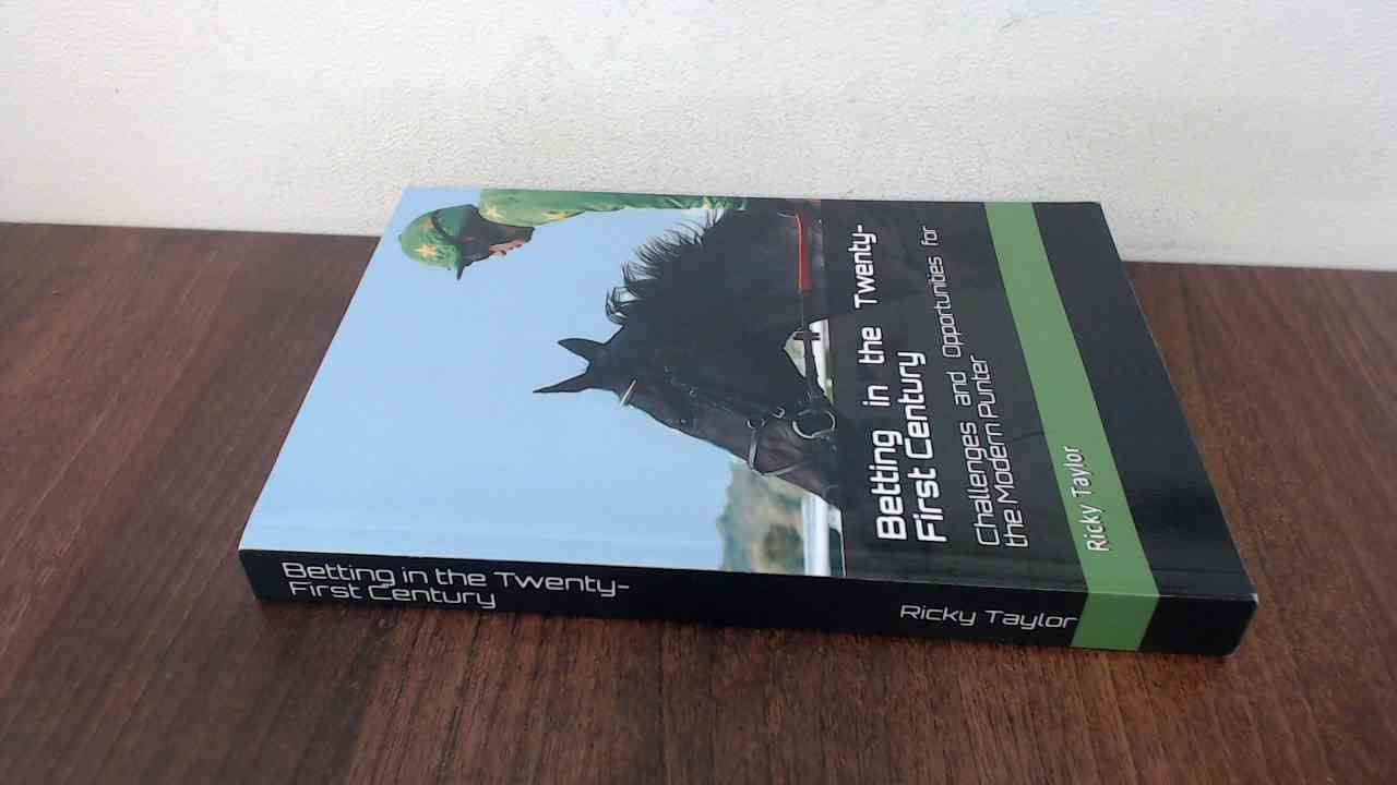 Betting in the Twenty-First Century: Challenges and Opportunities for the Modern Punter