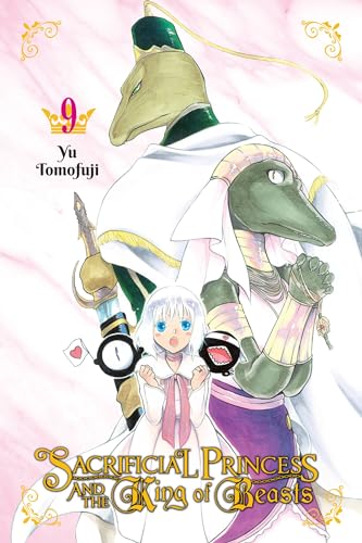 Sacrificial Princess and the King of Beasts, Vol. 9 (Volume 9)