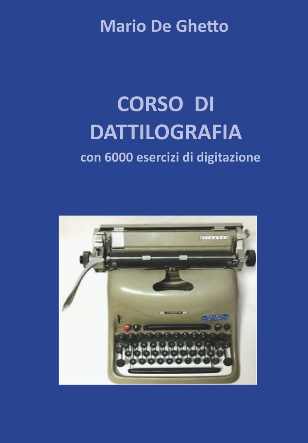 CORSO DI DATTILOGRAFIA: 6000 esercizi