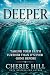 DEEPER (40 Days of Life Transforming Devotions): Taking Your Faith Further Than It's Ever Gone Before