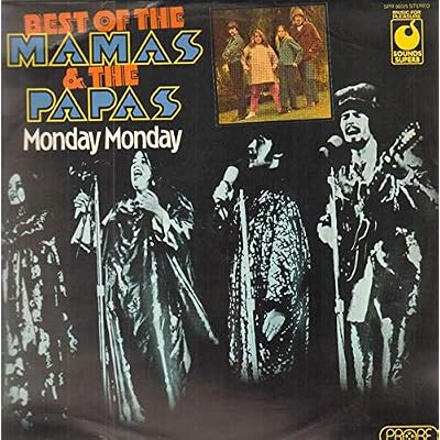 Best Of The Mamas & The Papas - Monday Monday