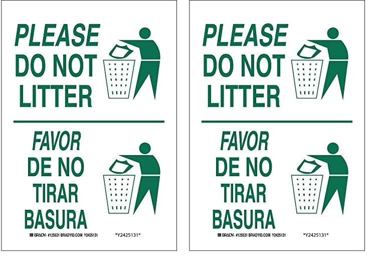 Brady 125530 Letrero bilingüe, leyenda "Please Do Not LitterFavor De No Tirar Basura", 10 pulgadas de alto, 7 pulgadas de ancho, verde sobre blanco