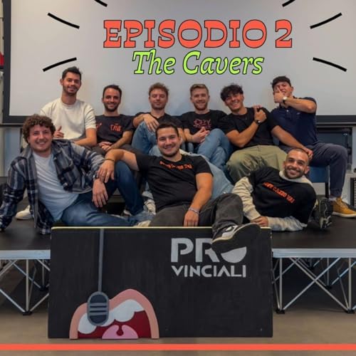 Ep. 2 The Cavers - quando la band salta fuori dal bancone e dalla cucina di un locale