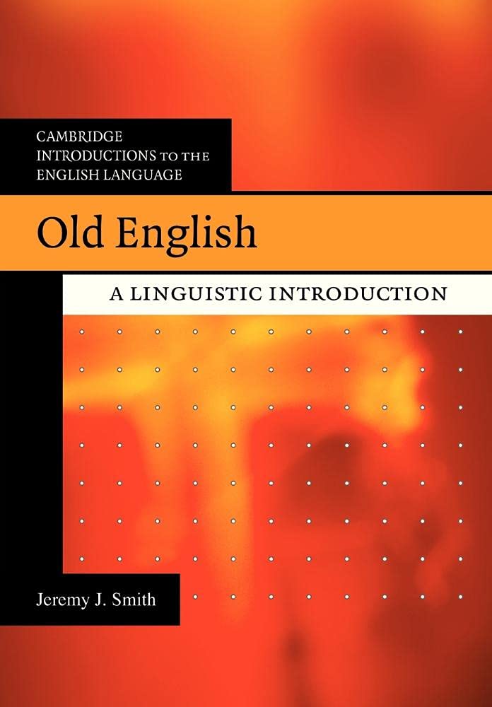 Smith - Old English  A Linguistic Introduction - New paperback or soft - X555z