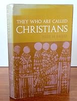 They who are called Christians B0007E8UM4 Book Cover