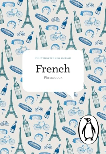 The Penguin French Phrasebook (The Penguin Phrasebook Library)
