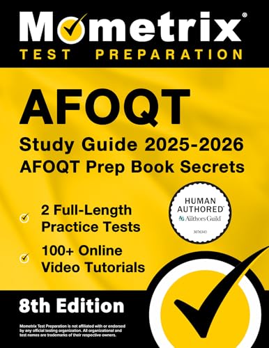 AFOQT Study Guide 2025-2026 - 2 Full-Length Practice Tests, 100+ Online Video Tutorials, AFOQT Prep Book Secrets: [Human Authored Certified]
