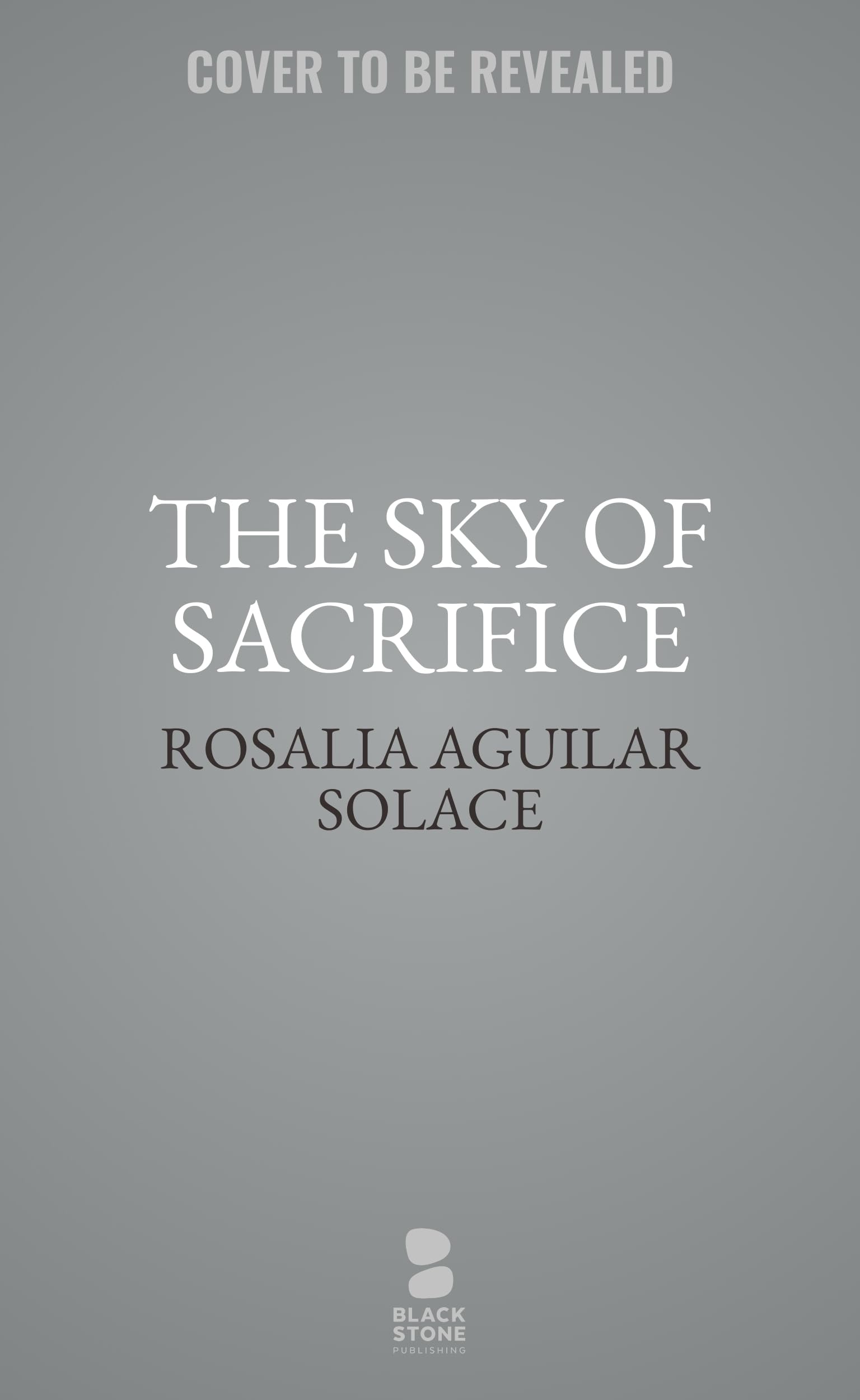 The Sky of Sacrifice: 2 (Book of Wisdom Trilogy)