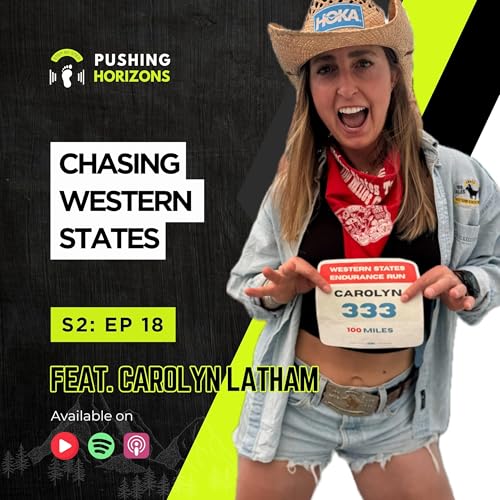 『Carolyn Latham | Chasing Western States | Season 2 EP 18』のカバーアート