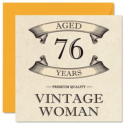 Tarjetas de cumpleaños vintage de 76 años para mujeres, de 76 años, divertida tarjeta de cumpleaños para mamá, hermana, esposa, abuela, abuela, tía, 145 mm x 145 mm, tarjeta de felicitación de 76